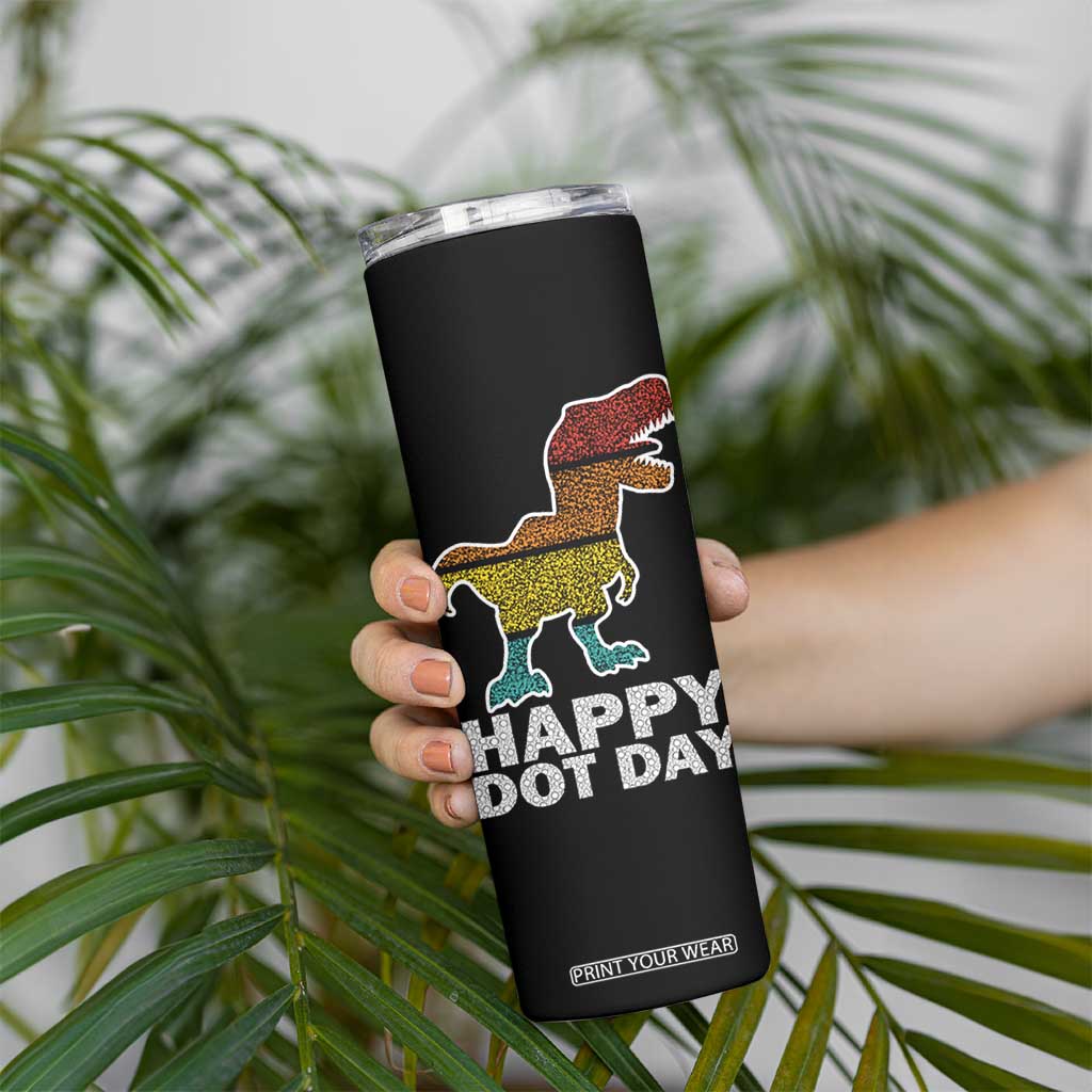 International Dot Day Dinosaur Skinny Tumbler Retro Colorful Polka Dot Dino Toddler Boys Kids TB10 Print Your Wear