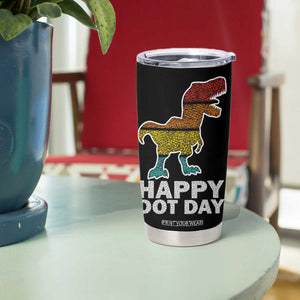 International Dot Day Dinosaur Tumbler Cup Retro Colorful Polka Dot Dino Toddler Boys Kids TB10 Print Your Wear