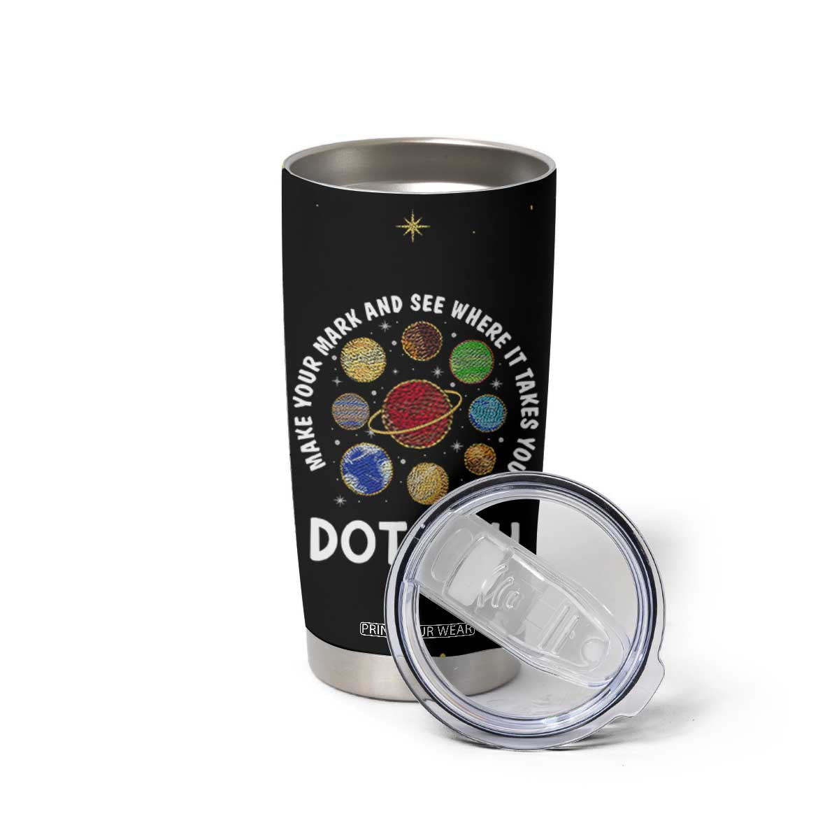 International Dot Day Tumbler Cup Make Your Mark And See Where It Takes You TB10 Print Your Wear