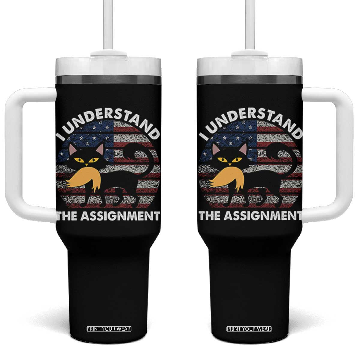 Subtle FDT Black Cat Meme Tumbler With Handle I Understand The Assignment American Flag TB10 One Size: 40 oz Black Print Your Wear