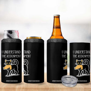 Subtle FDT Black Cat Meme 4 in 1 Can Cooler Tumbler I Understand The Assignment TB10 Print Your Wear