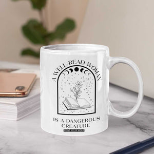 Book Lover Coffee Mug Floral Library A Well Read Woman Is A Dangerous Creature TB10 Print Your Wear