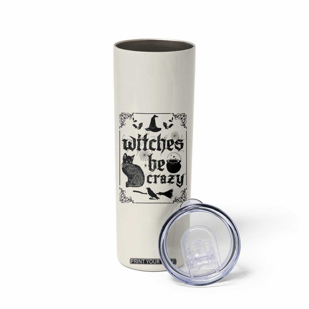 Witch Halloween Iced Coffee Skinny Tumbler Funny Witches Be Crazy Black Cat Witchy Vibes Witchcraft TB10 Print Your Wear