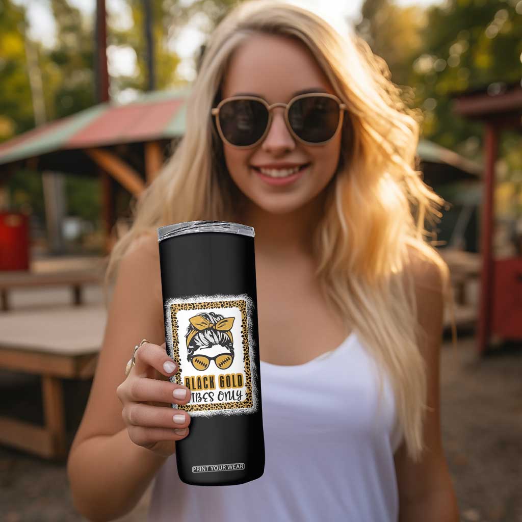 Leopard Football Skinny Tumbler Black Gold Vibes Only Football Girl Women Kids TB10 Print Your Wear