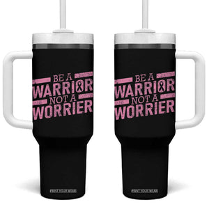Breast Cancer Awareness Tumbler With Handle Warrior Not a Worrier Inspirational Words TB10 One Size: 40 oz Black Print Your Wear