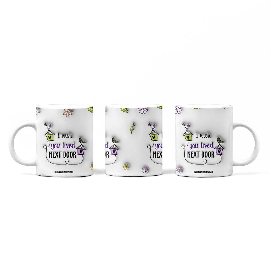 I Wish We Lived Closer Coffee Mug Long Distance Relationship Friendship Gifts For Sister Best Friend Bestie TB10 Print Your Wear