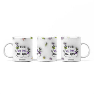 I Wish We Lived Closer Coffee Mug Long Distance Relationship Friendship Gifts For Sister Best Friend Bestie TB10 Print Your Wear