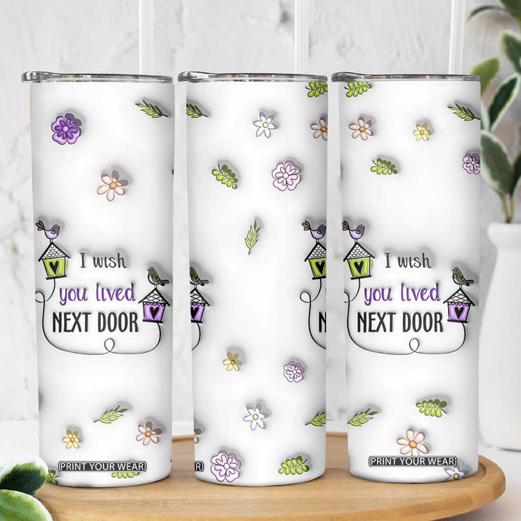 I Wish We Lived Closer Skinny Tumbler Long Distance Relationship Friendship Gifts For Sister Best Friend Bestie TB10 Print Your Wear
