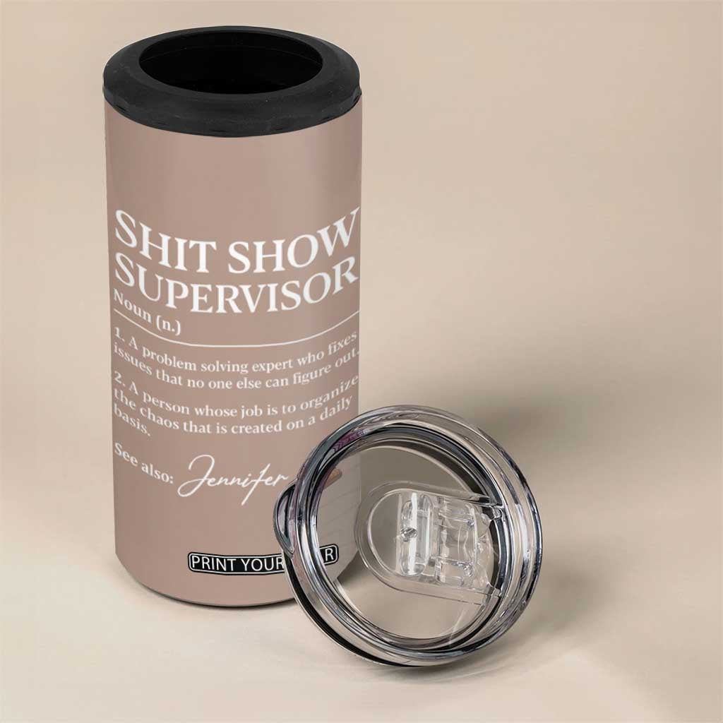 Personalized Boss Gifts 4 in 1 Can Cooler Tumbler Custom Name Shit Show Supervisor Gift for Boss Team Manger Director TB10 Print Your Wear