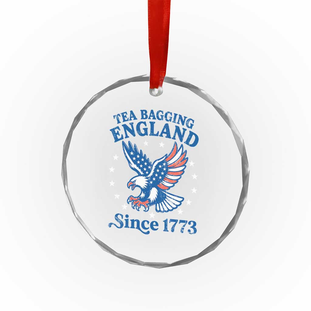 Tea Bagging England Since 1773 Crystal Glass Ornament Patriotic Eagle 4th of July TS11 Print Your Wear