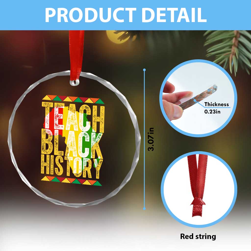 Teach Black History Crystal Glass Ornament Black History Month Gift For Teachers TS12 Print Your Wear