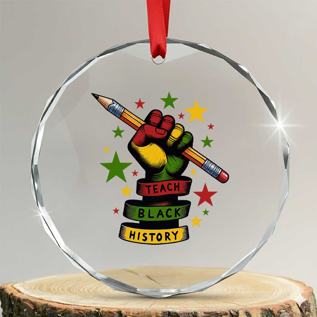 Teach Black History Education Pride Crystal Glass Ornament Black History Month TS12 Transparent Glass 3'' Circle Print Your Wear