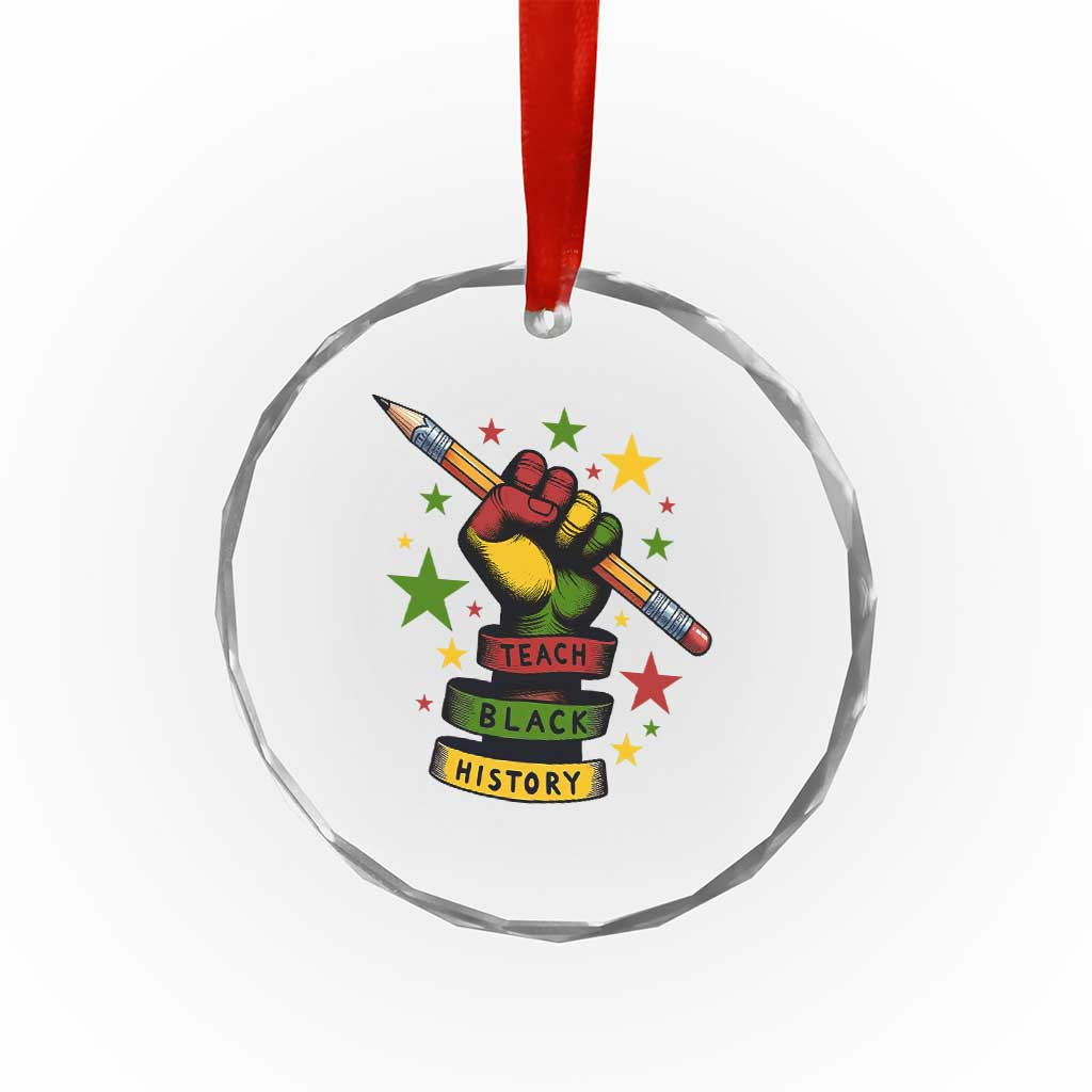 Teach Black History Education Pride Crystal Glass Ornament Black History Month TS12 Print Your Wear