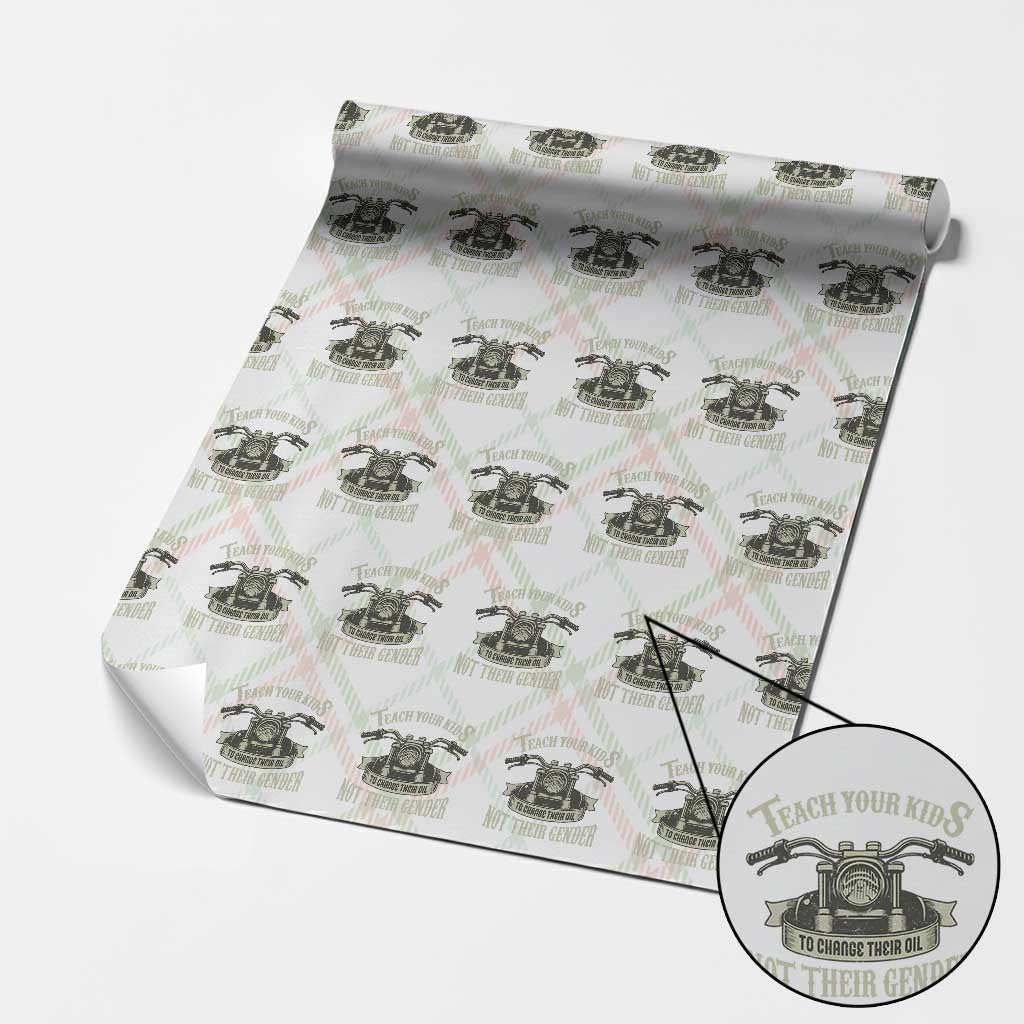 Teach Your Kids to Change Their Oil Not Their Gender Wrapping Paper Roll Funny Mechanic Dad Political Satire TS14 Christmas Plaid Print Your Wear
