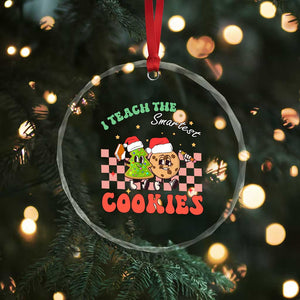 Teacher Christmas Crystal Glass Ornament I Teach The Smartest Cookies Retro Groovy Xmas Cookies TS02 Print Your Wear