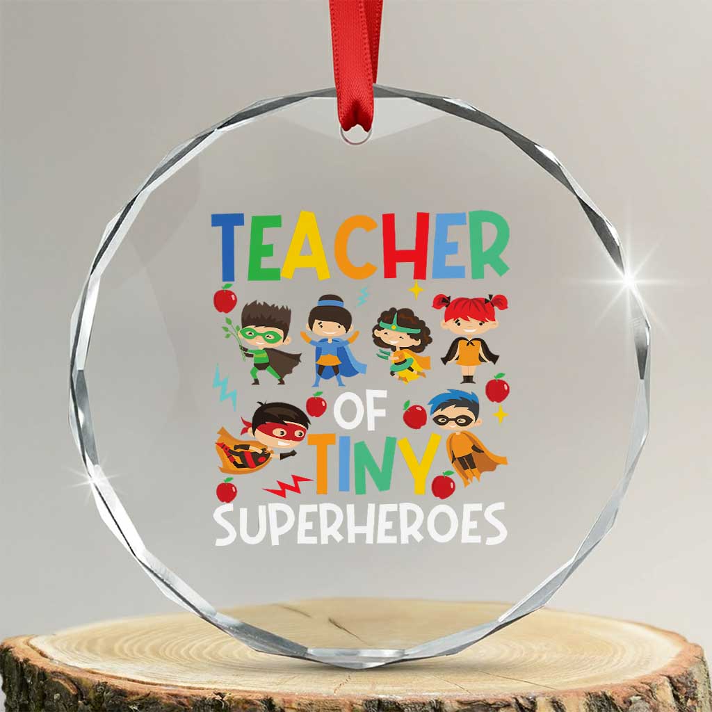 Teacher of Tiny Superheroes Crystal Glass Ornament Funny 100th Day of School TS01 Transparent Glass 3'' Circle Print Your Wear