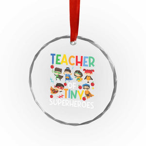 Teacher of Tiny Superheroes Crystal Glass Ornament Funny 100th Day of School