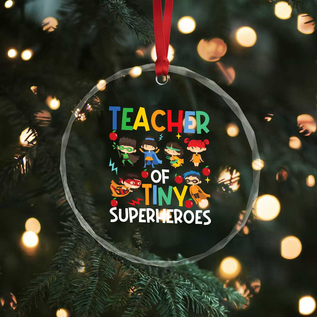 Teacher of Tiny Superheroes Crystal Glass Ornament Funny 100th Day of School