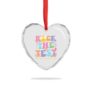 Teacher Test Day Heart Crystal Glass Ornament Rock The Test Dont Stress Just Do Your Best Cute Groovy TS10 Print Your Wear