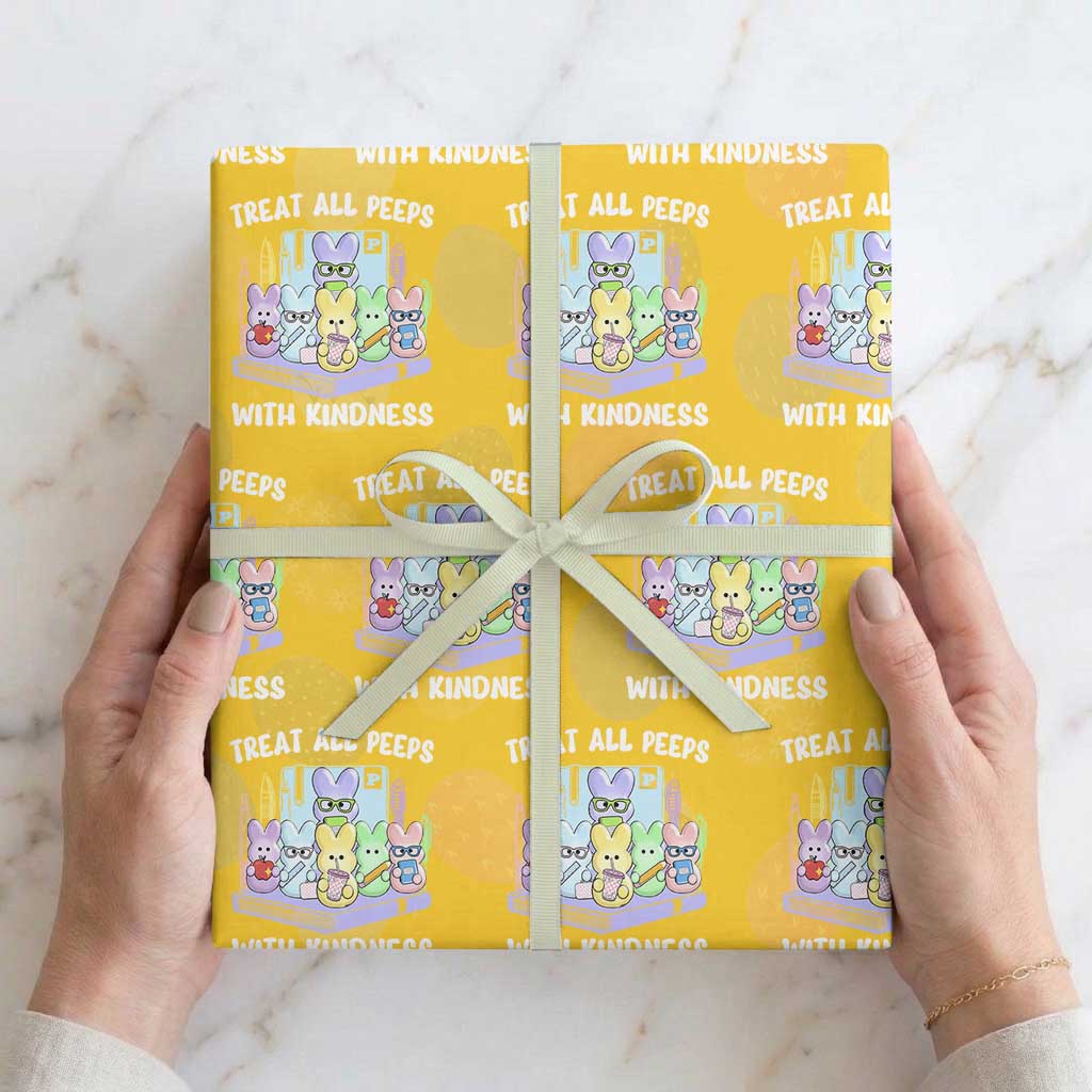 Teachers Easter Wrapping Paper Roll Treat All Peeps With Kindness TS10 Yellow Print Your Wear