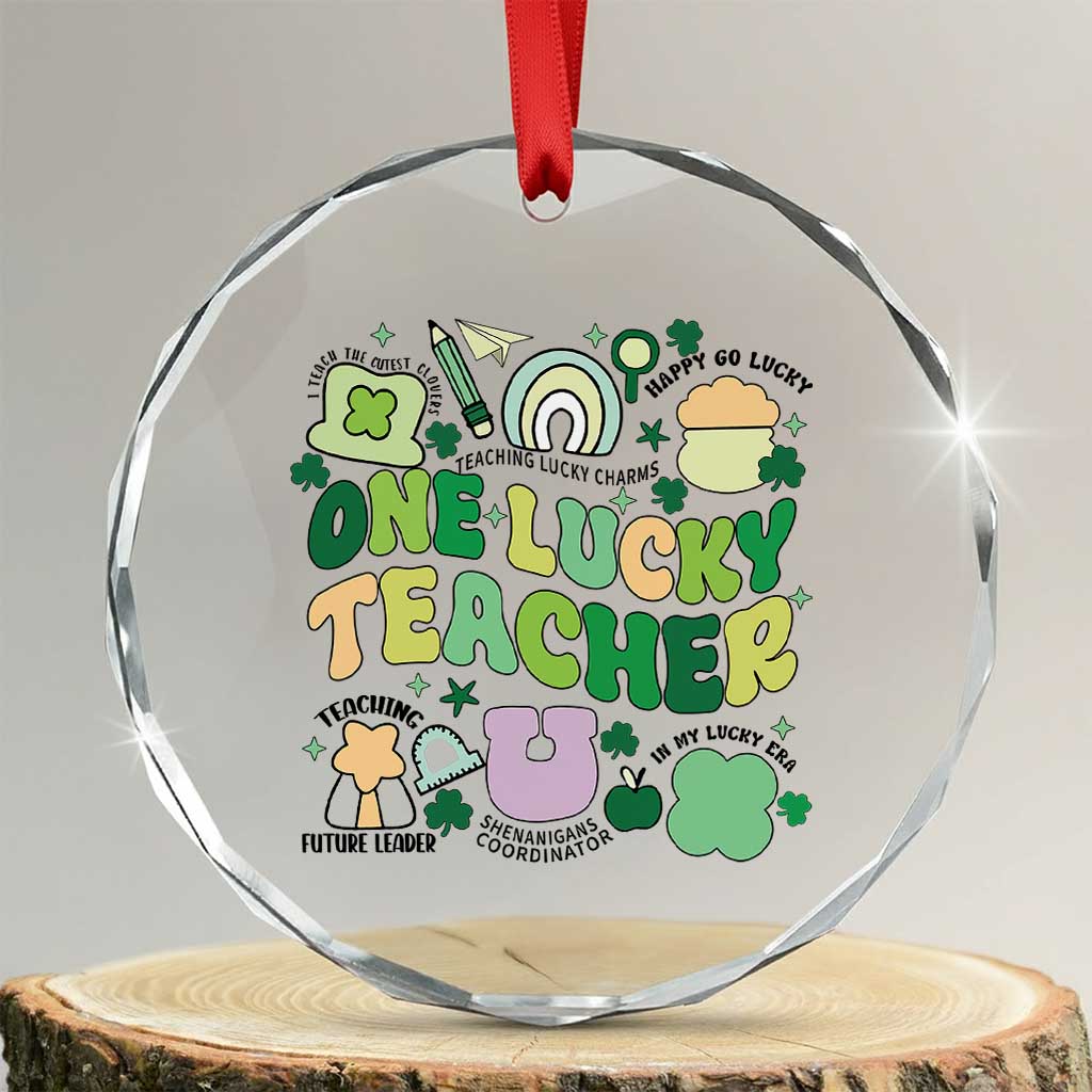 Teachers St Patrick's Day Crystal Glass Ornament One Lucky Teacher Retro Groovy - Print Your Wear