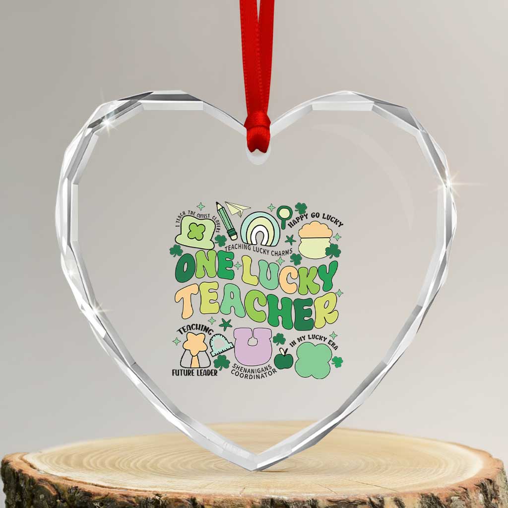 Teachers St Patrick's Day Heart Crystal Glass Ornament One Lucky Teacher Retro Groovy TS02 Transparent Glass 3'' Heart Print Your Wear
