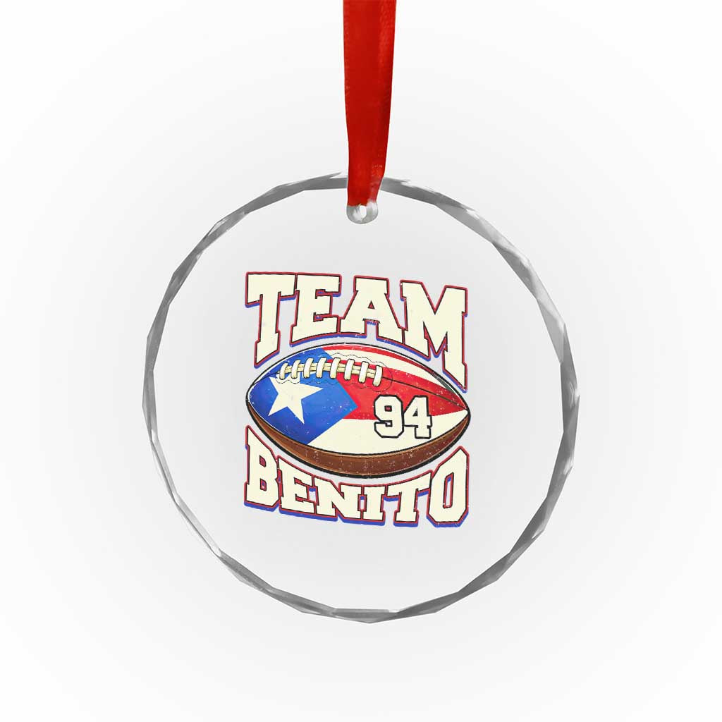 Team Benito Puerto Rico Football Pride Crystal Glass Ornament Number 94 Vintage Game Day Music Artist Fan TS02 Print Your Wear