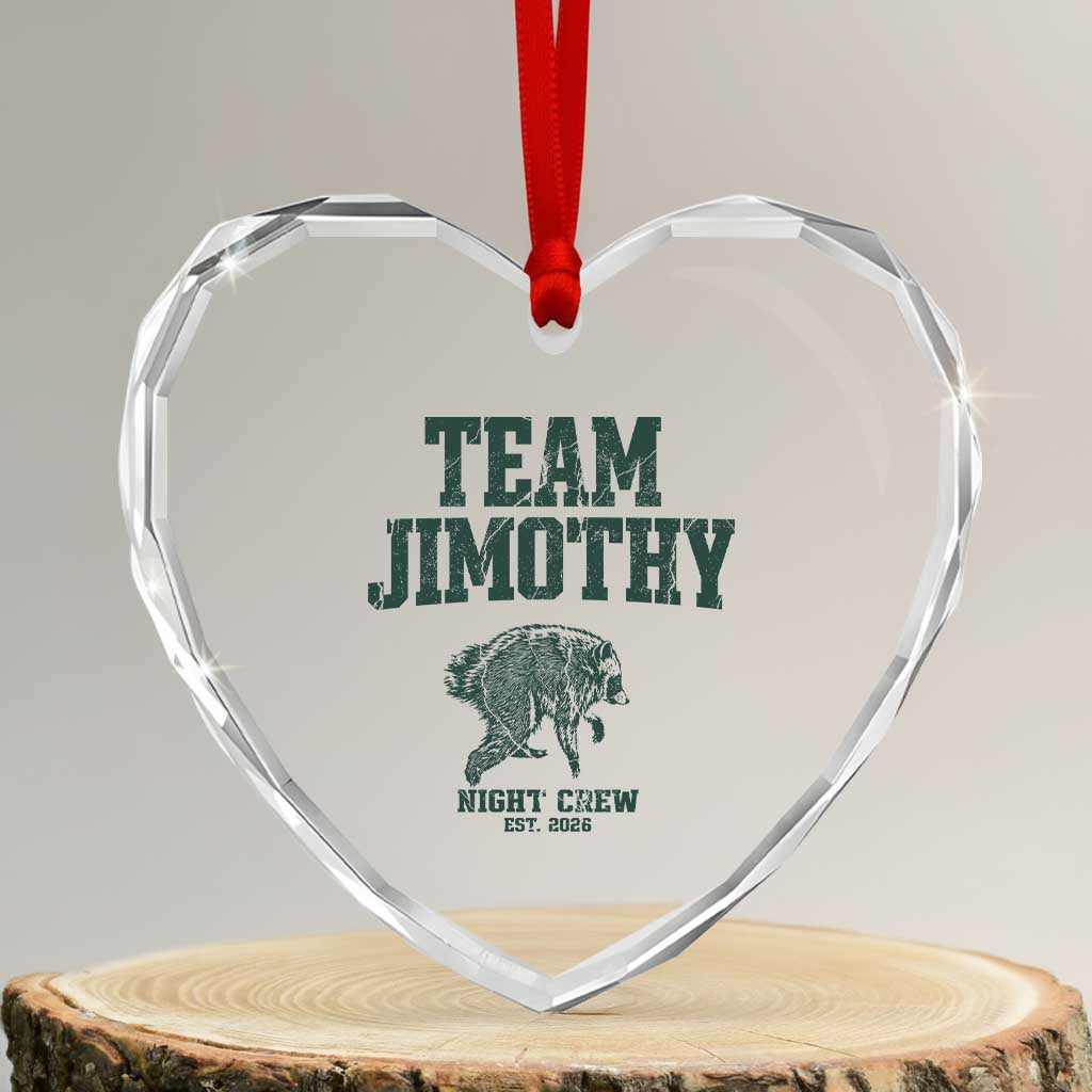 Team Jimothy Night Crew Est 2026 Viral Seattle Raccoon Heart Crystal Glass Ornament Feral Legend Trash Panda Vintage Athletic Style Graphic TS02 Transparent Glass 3'' Heart Print Your Wear