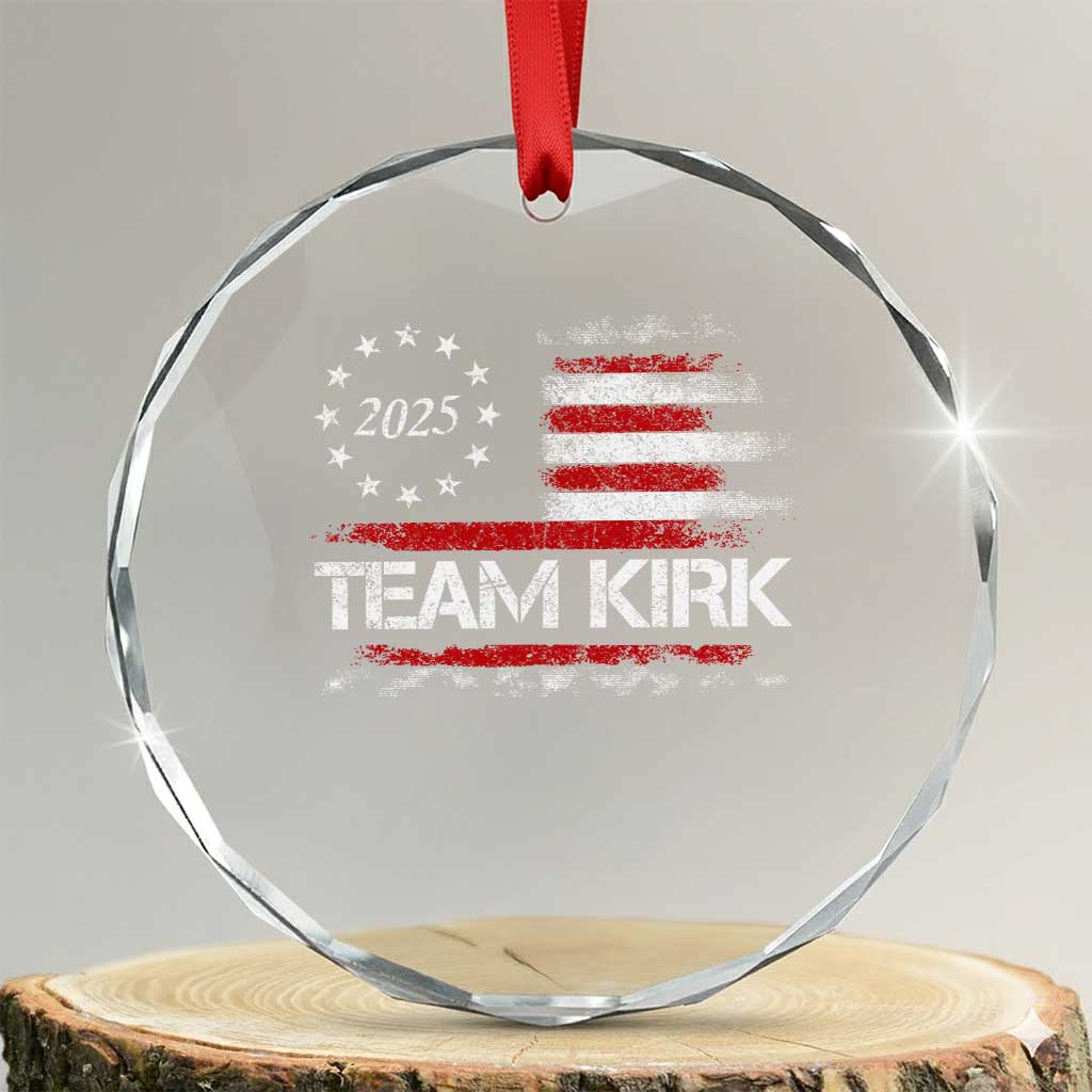 Team Kirk 2025 Crystal Glass Ornament Charlie Kirk Freedom Vintage American Flag TS11 Transparent Glass 3'' Circle Print Your Wear