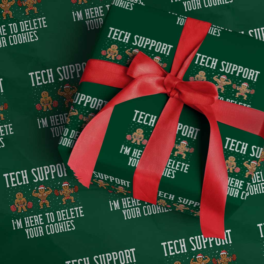 Tech Support Funny Christmas Wrapping Paper Roll Gingerbread I Am Here To Delete Your Cookies TS14 Green Print Your Wear