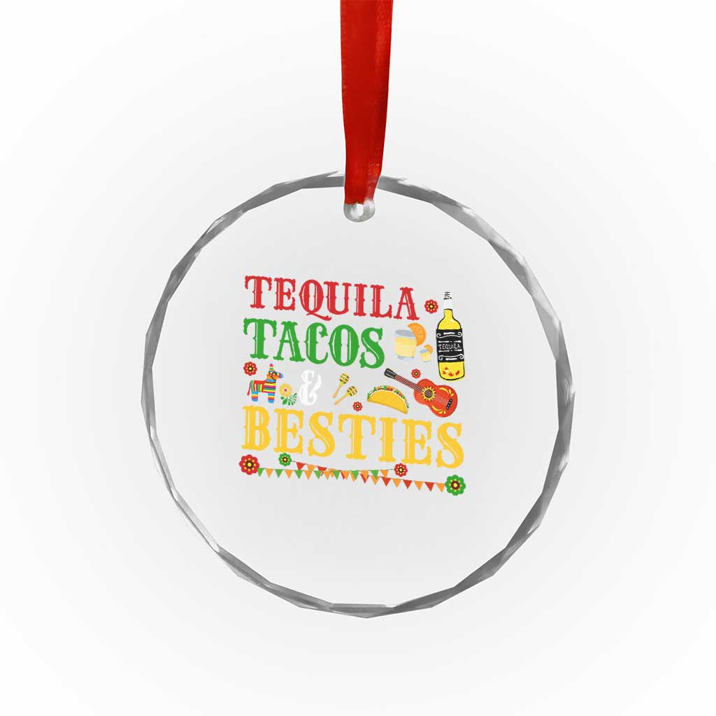 Tequila Tacos And Besties Crystal Glass Ornament Funny Mexican Fiesta Cinco De Mayo TS11 Print Your Wear