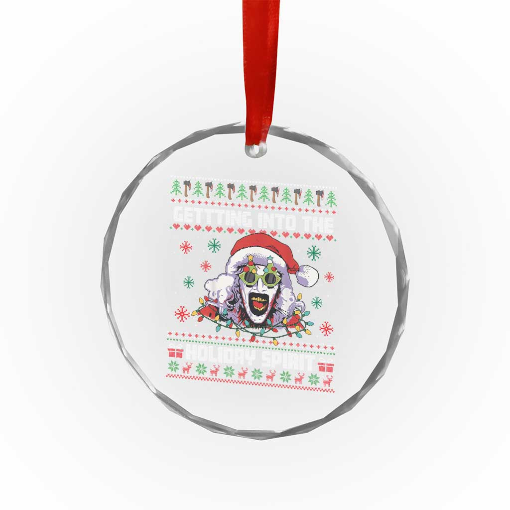 Terrifier Santa Christmas Crystal Glass Ornament Getting Into The Holiday Spirit Horror Movie TS14 Print Your Wear