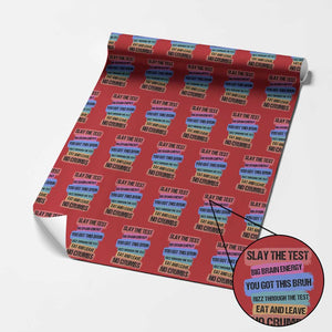 Test Day Wrapping Paper Roll Slay The Test Big Brain Energy Students Spirit TS11 Red Print Your Wear