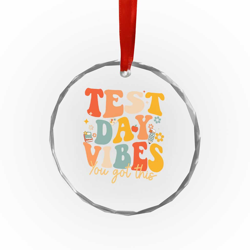 Test Day Vibes Crystal Glass Ornament Teacher Groovy Testing Day Exam TS10 Print Your Wear