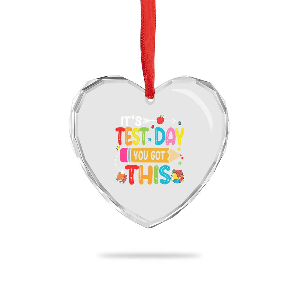Test Day You Got This Heart Crystal Glass Ornament TS10 Print Your Wear