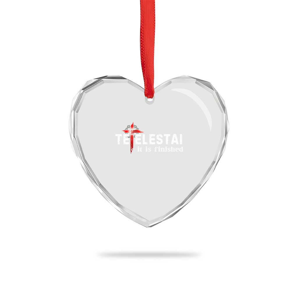 Tetelestai It Is Finished Heart Crystal Glass Ornament Jesus Last Words Christian Easter TS11 Print Your Wear