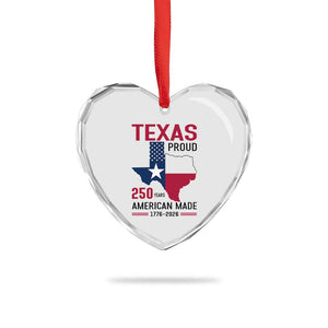 Texas Proud 250 Years Heart Crystal Glass Ornament American Made 1776 to 2026 Semiquincentennial TS02 Print Your Wear
