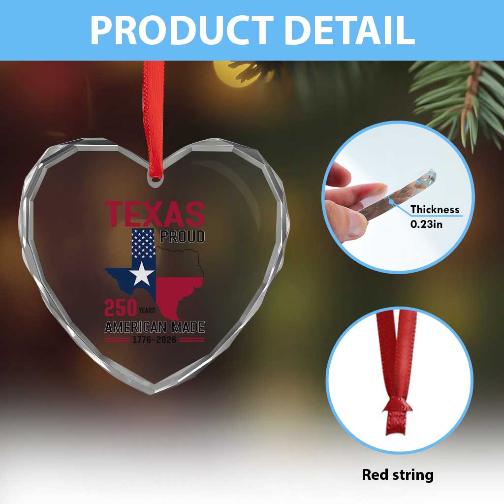 Texas Proud 250 Years Heart Crystal Glass Ornament American Made 1776 to 2026 Semiquincentennial TS02 Print Your Wear