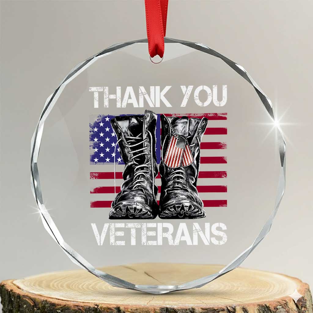 Thank You Veterans Crystal Glass Ornament American Flag Military Supportive Veterans Day TS10 Transparent Glass 3'' Circle Print Your Wear