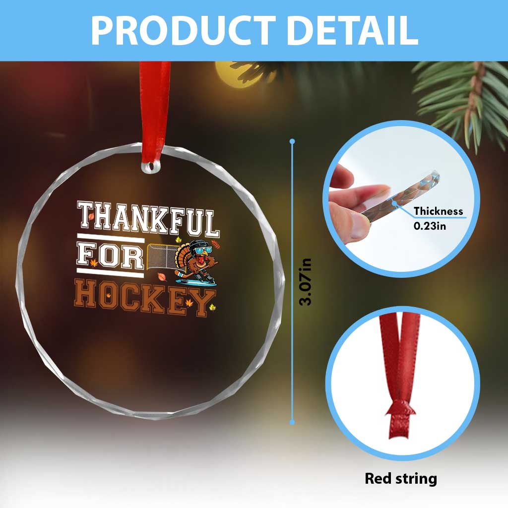 Thankful For Hockey Crystal Glass Ornament Funny Thanksgiving Ice Hockey Gift TS12 Print Your Wear