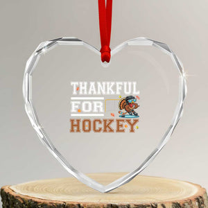 Thankful For Hockey Heart Crystal Glass Ornament Funny Thanksgiving Ice Hockey Gift TS12 Transparent Glass 3'' Heart Print Your Wear