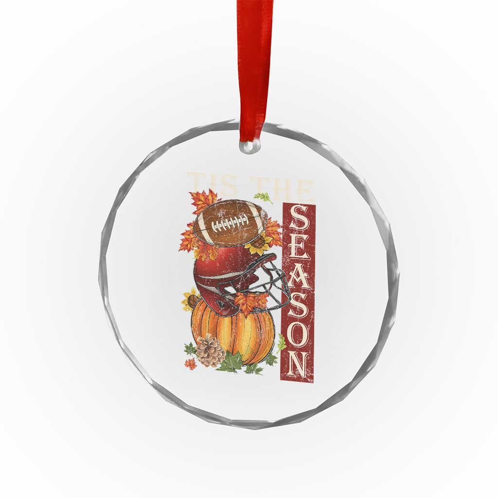 Thanksgiving Tis The Season Crystal Glass Ornament American Football Pumpkin Fall Season TS11 Print Your Wear