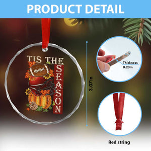 Thanksgiving Tis The Season Crystal Glass Ornament American Football Pumpkin Fall Season TS11 Print Your Wear