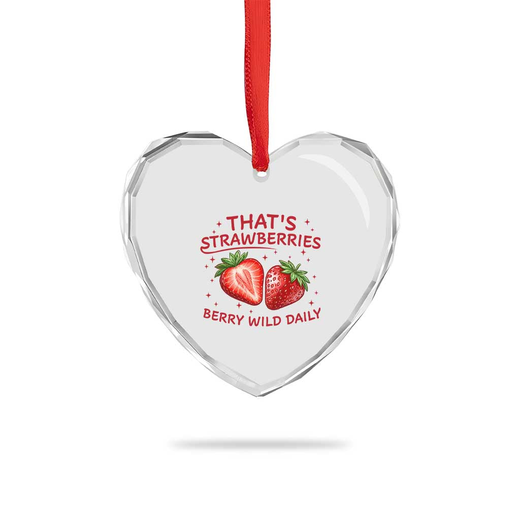 That’s Strawberries Heart Crystal Glass Ornament Summer Fruit Festival TS14 Print Your Wear