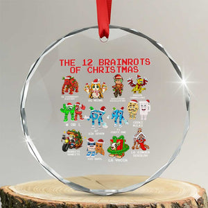 The 12 Brainrots of Christmas Crystal Glass Ornament Funny Cursed Meme Holiday Gag Gift TS02 Transparent Glass 3'' Circle Print Your Wear