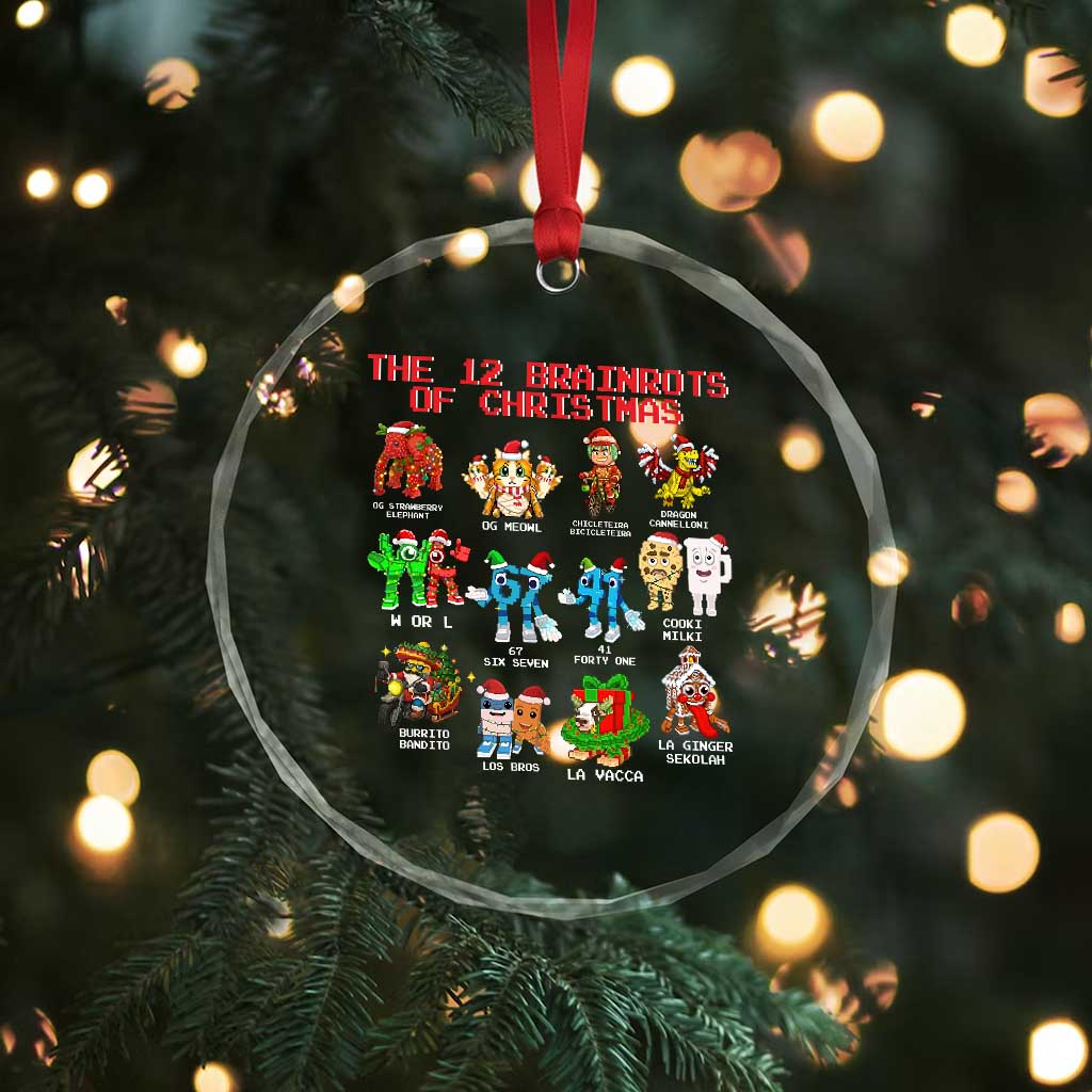 The 12 Brainrots of Christmas Crystal Glass Ornament Funny Cursed Meme Holiday Gag Gift TS02 Print Your Wear