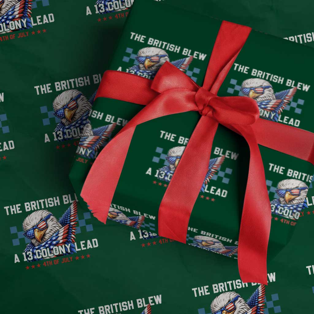 The British Blew A 13 Colony Lead Dabbing Eagle Wrapping Paper Roll Funny Patriotic 4th of July History Humor Graphic TS02 Green Print Your Wear