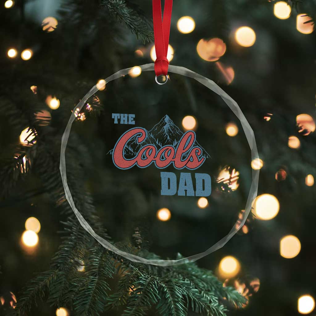 The Cool Dad Crystal Glass Ornament Fathers Day Gifts TS10 Print Your Wear