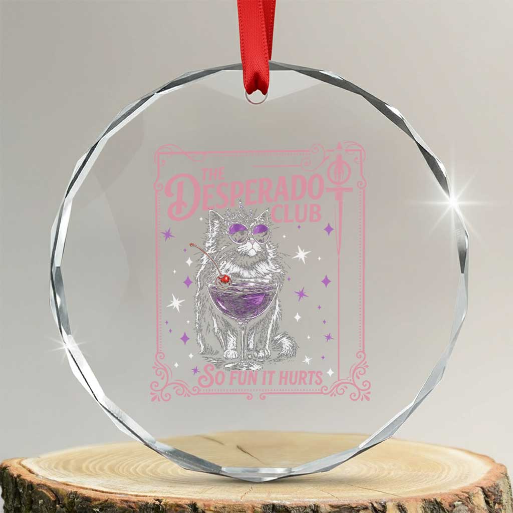 The Desperado Club Sign Sci-Fi Book Crystal Glass Ornament Vintage Princess Cat Book Lover TS14 Transparent Glass 3'' Circle Print Your Wear