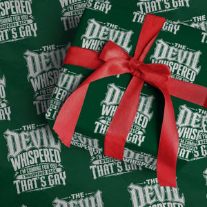 The Devil Whispered I Whispered Back That's Gay Wrapping Paper Roll Funny Sarcastic Gothic Meme Parody